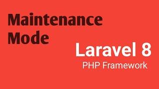 Maintenance mode in laravel Part #23 | Laravel 8 tutorial in Hindi