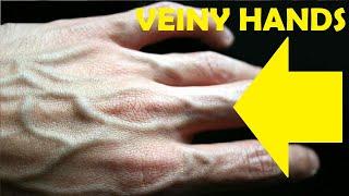 easiest way to get veiny hands fast and permanently