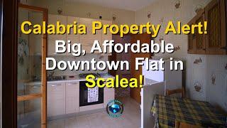 Calabria Property Alert!  Big, Affordable Downtown Flat in Scalea!