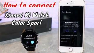 How to connect Xiaomi Mi Watch Color Sport with Xiaomi Wear Lite IOS App