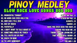 Slow Rock Love Song Nonstop  SLOW ROCK MEDLEY  Rock Ballads 70S 80S 90S  Nonstop Pinoy Medley