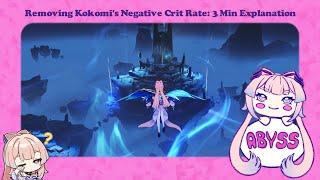 Removing Kokomi's Negative Crit Rate: 3 Min Explanation