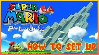 Super Mario 64 Plus Download & Installation Tutorial