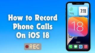 How to Record Calls on iPhone in iOS 18 | Record iPhone Calls | iOS 18 New Feature