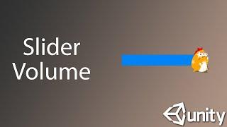 How To Make Volume Slider in Unity 2D