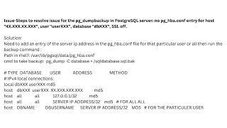 no pg_hba.conf entry for host, pgserver & pgdump version mismatch, pgdump backup path access denied