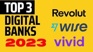 3 Best Digital Bank Accounts For 2023