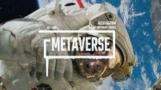 Abstract Futuristic Electronic By Alexi Action (No Copyright Music)/Metaverse