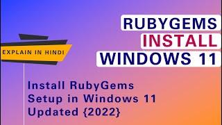 How to install RubyGems in Windows11? [2022]