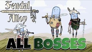 Feudal Alloy - All Bosses [No Damage]