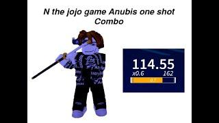 N the jojo game Anubis one shot Combo (outdated)