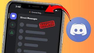Discord Stuck on Connecting iPhone / Problem Fixed