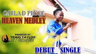 Carla D Pryce - Heaven Medley (Official Music Video)