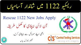 Rescue 1122 New Jobs 2025 Online Apply Complete Process