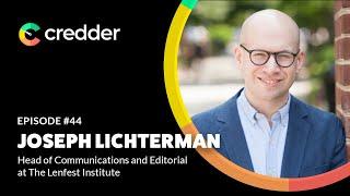 Joseph Lichterman, Head of Communications and Editorial at The Lenfest Institute | CP44