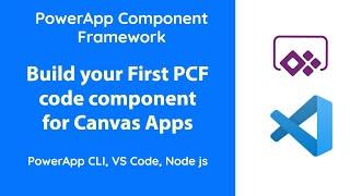 PowerApps Component Framework (PCF) - Build Custom code components for PowerApps