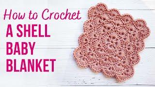 How to Crochet Shell Baby Blanket | |  Step by Step | US Terms