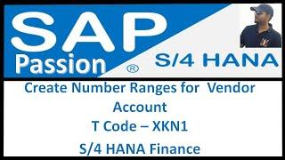 Create Number Ranges for Vendor Account | T Code – XKN1 | S/4 HANA Finance