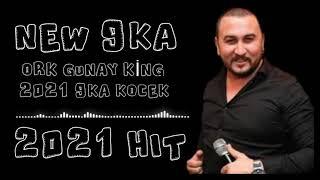 NEW 9KA Ork Gunay King 2021 █▬█ █ ▀█▀   9ka Kocek 2021 HIT