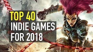 TOP 40 BEST UPCOMING INDIE GAMES of 2018