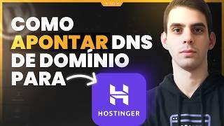 Como Apontar o DNS de um Domínio para a Hostinger: Passo a Passo Simples!