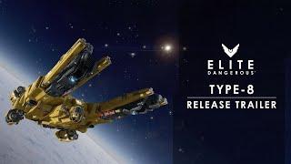 Elite Dangerous: Type-8 | Available Now