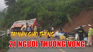 ĐIỆN BIÊN - Tai nạn giao thông khiến 21 người thương vong