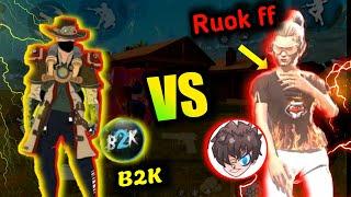 B2k vs Ruok ff لن تصدق مستوى بورن تو كيل  free fire فري فاير born2kill vs RUOK FF