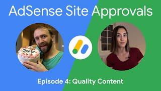 AdSense Site Approvals series | Quality Content