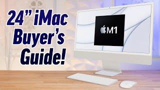 24" iMac M1 Buyer's Guide - DON'T Make These 8 Mistakes!