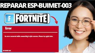 Cómo Solucionar Error De No Entrar al Fortnite Servidores Caidos | ESP-BUIMET-003