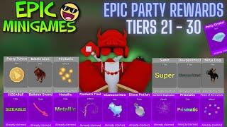 (Tiers 21 - 30) Epic Party Rewards Showcase! [RBLX: Epic Minigames]