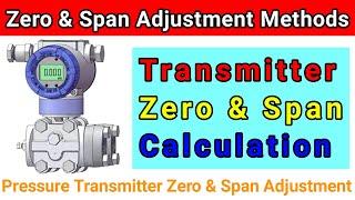 Transmitter Zero-Span Calculation Methods | What is the Zero & Span in Pressure Transmitter in Hindi