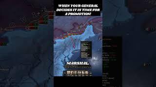 When Your General Decides It Is Time For A Promotion! #hoi4 #heartsofiron4