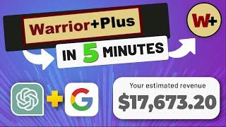 How To Make Money With WarriorPlus With FREE Traffic (Affiliate Marketing For Beginners)