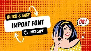 How To Import Font Into Inkscape