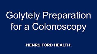 Golytely Preparation for a Colonoscopy