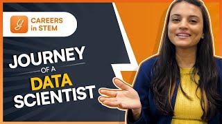 Journey of a Data Scientist | Demand, Role & Responsibilities, Skills, Criteria | Careers in STEM