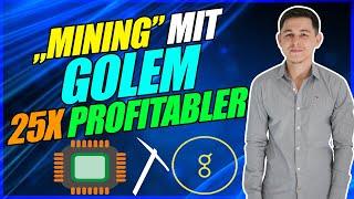 Golem (GLM) Yagna Beta gestartet - 25x profitabler als CPU Mining