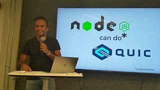 "HTTP/3: Node.js can do* QUIC" - Trivikram Kamat at SeattleJS