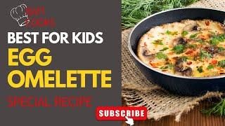 This is the EGG OMELET RECIPE your kids will love!