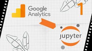 1. Исследуем корреляцию данных из Google Analytics в Jypiter Notebook