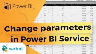 Change parameters in Power BI service