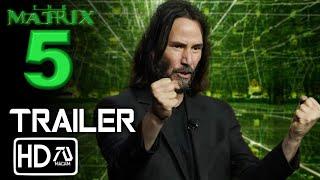 THE MATRIX 5: Future World Trailer 3 (HD) Keanu Reeves, Laurence Fishburne | Neo Returns | Fan Made