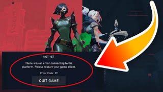 FIX Valorant Error Code: 29 "There Was An Error Connecting To The Platform" 2023