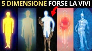 5 DIMENSIONE | Molti non sanno di Viverci | Forse ci sei anche tu | Risveglio Spirituale