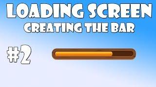 2. Unity loading screen - Creating the bar