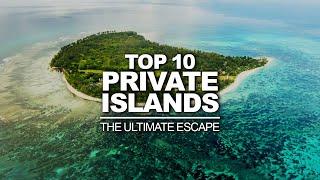 Top 10 Best Private Islands To Vacation | Private Island Resorts