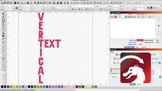 How to Create Vertical Text in Lightburn - Tutorial