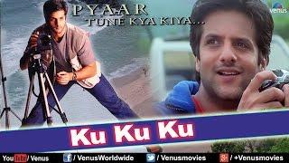 Ku Ku Ku (HD) Full Video Song | Pyaar Tune Kya Kiya | Fardeen Khan, Urmila Matondkar |